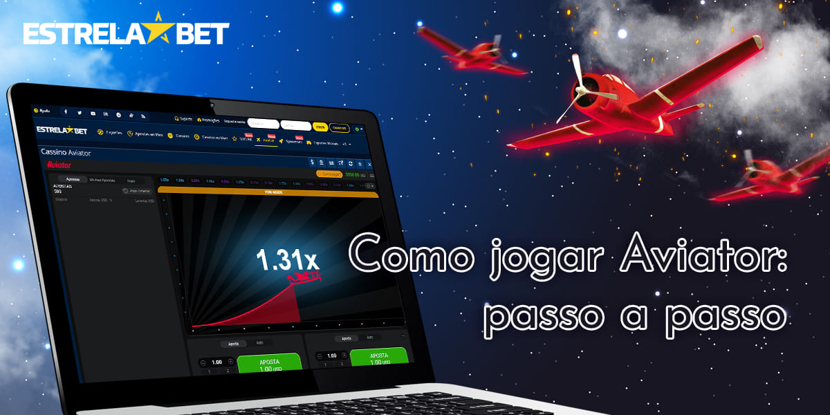 Instruções passo a passo para os usuários brasileiros da Estrela Bet sobre como jogar Aviator