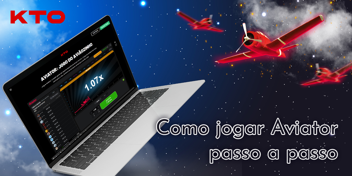 Instruções passo a passo para usuários brasileiros sobre como começar a jogar Aviator no KTO