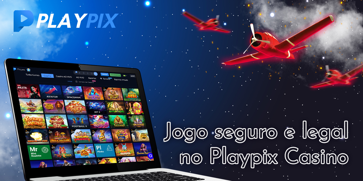 O cassino on-line Playpix é confiável para os usuários brasileiros?