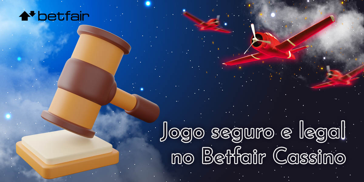 É legal e seguro jogar Aviator no site de casino online da Betfair?