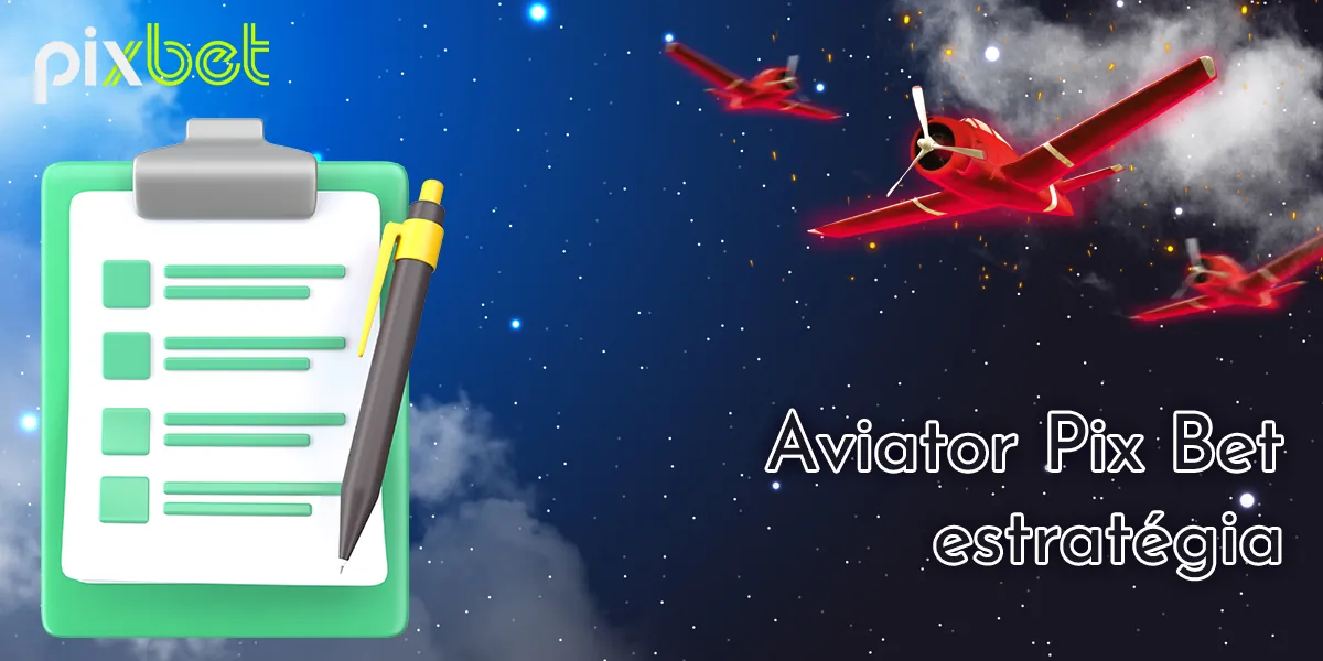 Estratégias para jogar no Aviator on Pix Bet