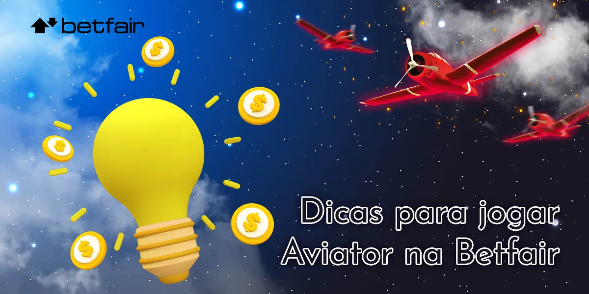 Dicas para os recém-chegados ao Aviator na Betfair: Como maximizar os seus ganhos