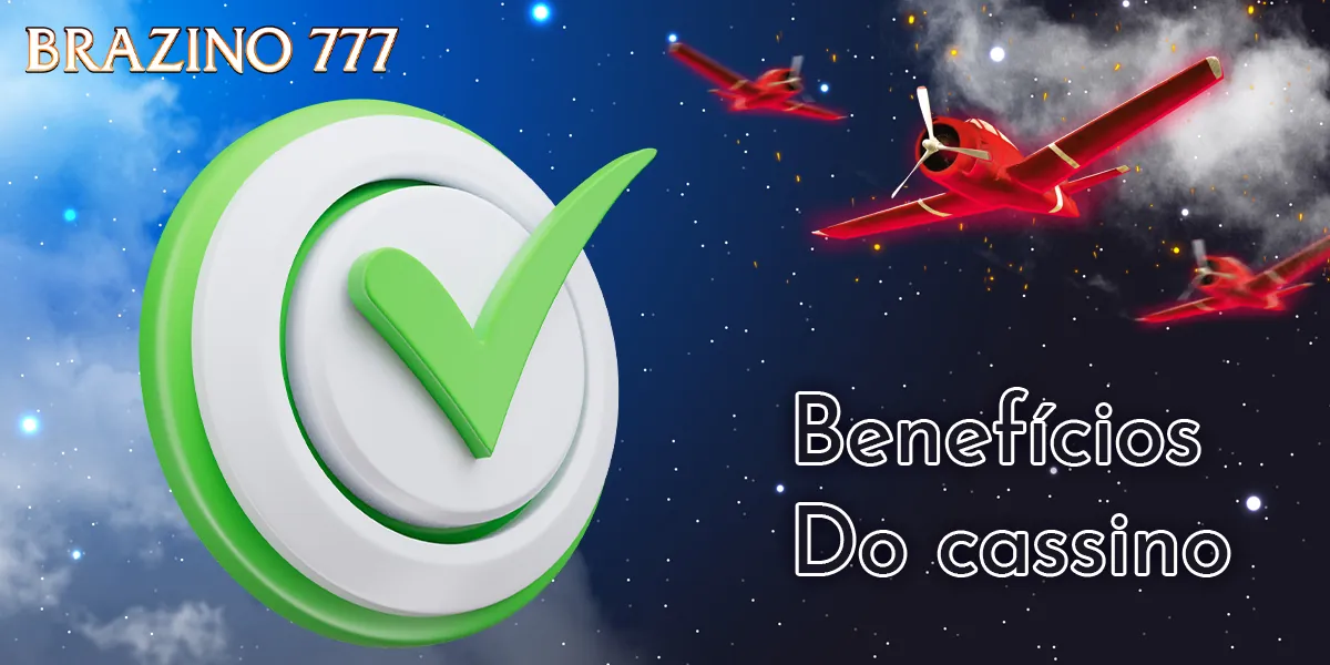 Benefícios de jogar jogos de cassino no Brazino777